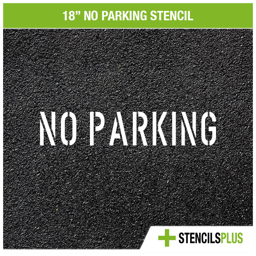 18" No Parking Stencil Parking Lot Stencil Word Stencil StencilsPlus